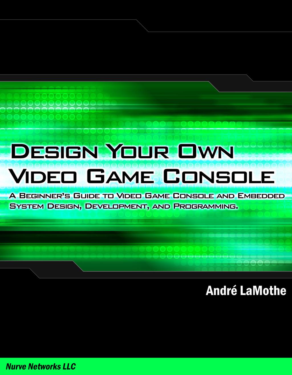 Design your own video game console (ebook)