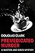 Premedicated Murder (Master...