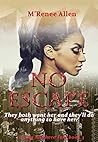 Book cover for No Escape (Going Nowhere Fast #3)