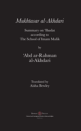 Mukhtasar al-Akhdari: Summary on 'Ibadat according to the School of Imam Malik (Paperback)