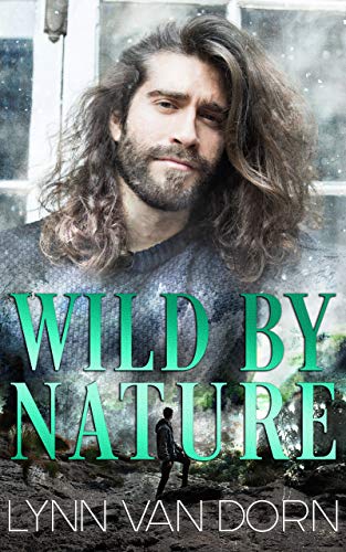 Wild by Nature (Kindle Edition)