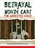 Betrayal of North East by Hiranya Kumar Bhattacharyya