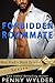 Forbidden Roommate by Penny Wylder