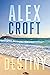 Destiny by Alex Mark Croft