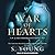 War of Hearts (True Immortality #1)