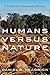 Humans versus Nature: A Glo...