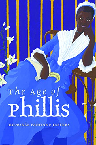 The Age of Phillis (Hardcover)