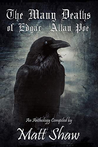 The Many Deaths Of Edgar Allan Poe (Kindle Edition)