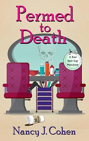 Permed to Death (Bad Hair Day #1)