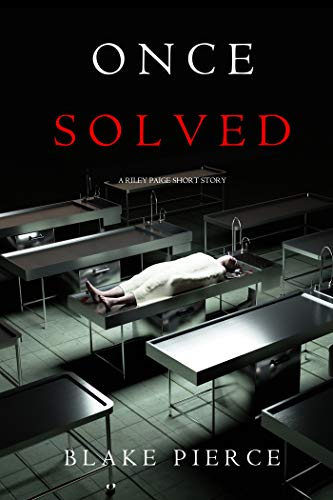 Once Solved (Riley Paige, #0.5)