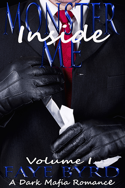 Monster Inside Me: Volume I (Kindle Edition)