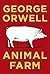 Animal Farm by George Orwell