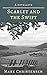 Scarlet and the Swift by Mark  Christensen