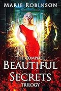 Beautiful Secrets: The Complete Trilogy