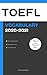 TOEFL Official Vocabulary 2020-2021 by College Exam Preparation
