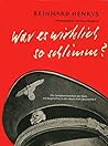War es wirklich so schlimm? : Die Gewaltverbrechen der Nazis - ein Vogelschiss in der deutschen Geschichte? (German Edition)