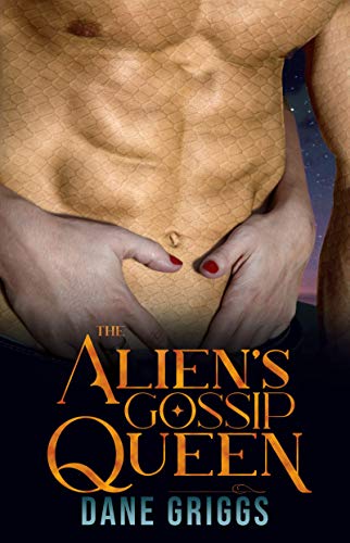 The Alien's Gossip Queen (Saving Ceraste #6)