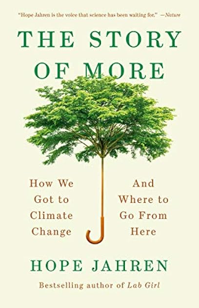 The Story of More: How We Got to Climate Change and Where to Go from Here