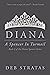 Diana, A Spencer in Turmoil...
