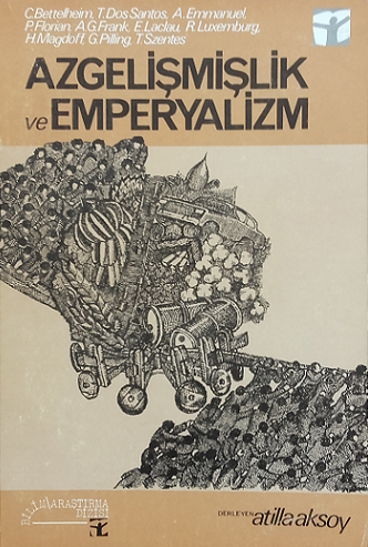 Azgelişmişlik ve Emperyalizm