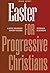 Easter for Progressive Chri...