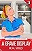 A Grave Display: A Lacey Casket Cozy Mystery (Casket and Slate, #1)