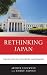 Rethinking Japan: The Polit...