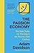 The Passion Economy: The New Rules for Thriving in the Twenty-First Century