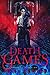 Death Games (House of Blood Book 1) by Ariel Hunter