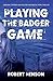 Playing the Badger Game