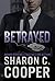 Betrayed (Atlanta's Finest,...