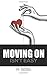 Moving On Isn't Easy