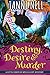 Destiny, Desire & Murder by Janni Nell