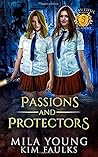 Passions and Protectors by Mila Young
