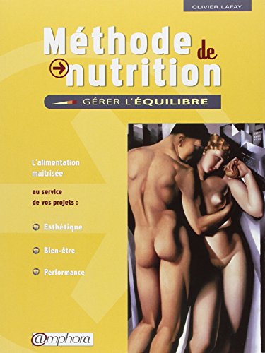 Méthode De Nutrition: Gérer L'équilibre (Paperback)