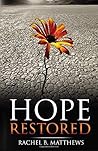 Hope Restored