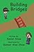 Building Bridges