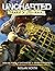 Uncharted: Drake's Journal - Inside the Making of Uncharted 3: Drake's Deception