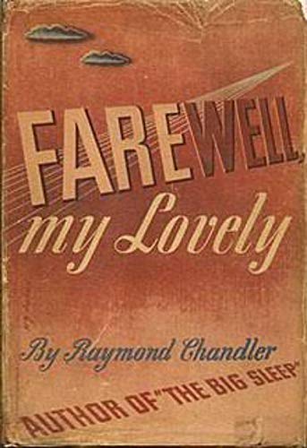 Farewell My Lovely