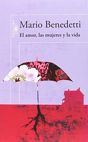 Portada de El amor, las mujeres y la vida, de Mario Benedetti