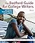 The Bedford Guide for College Writers with Reader, Research Manual, and Handbook