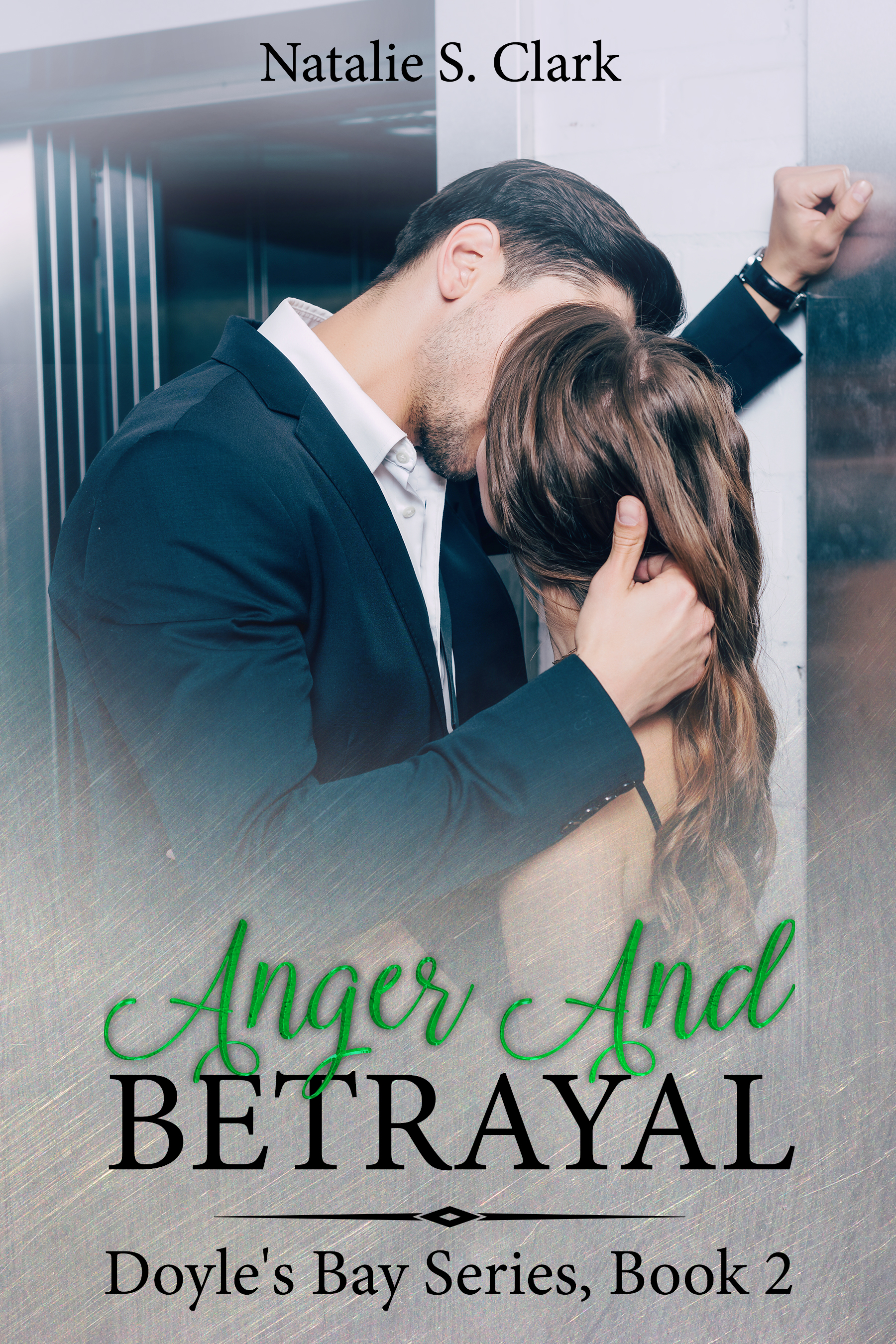Anger And Betrayal (Doyle's Bay #2)