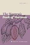 The Women's Book of Mormon by Mette Ivie Harrison