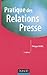 Pratique des Relations Presse by Morel