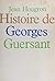 Histoire de Georges Guersant