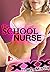 The School Nurse: 5 Medical...