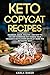 Keto Copycat Recipes: Delic...