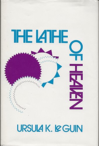 The Lathe of Heaven