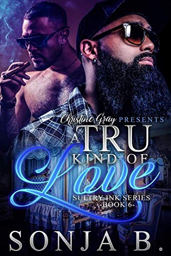 A Tru Kind Of Love (Sultry Ink #6)