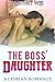 The Boss' Daughter